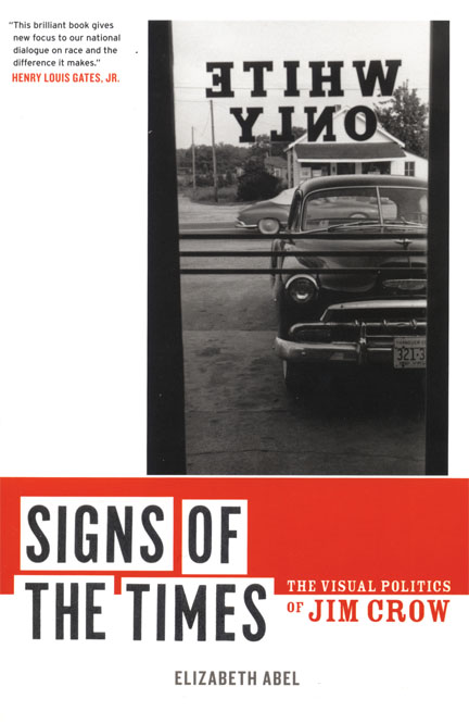 Signs of the Times by Elizabeth Abel ’67 book_abel_elizabeth.jpg